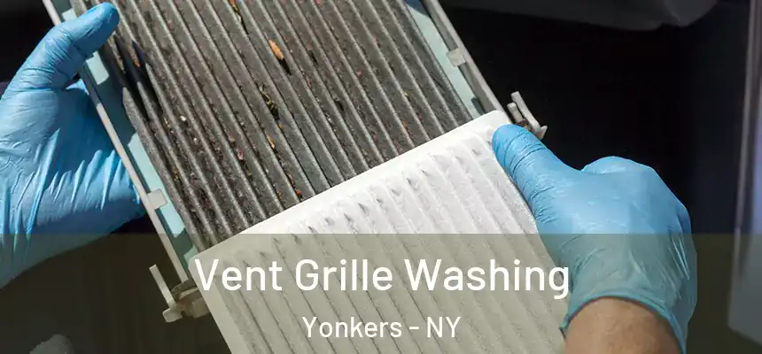  Vent Grille Washing Yonkers - NY